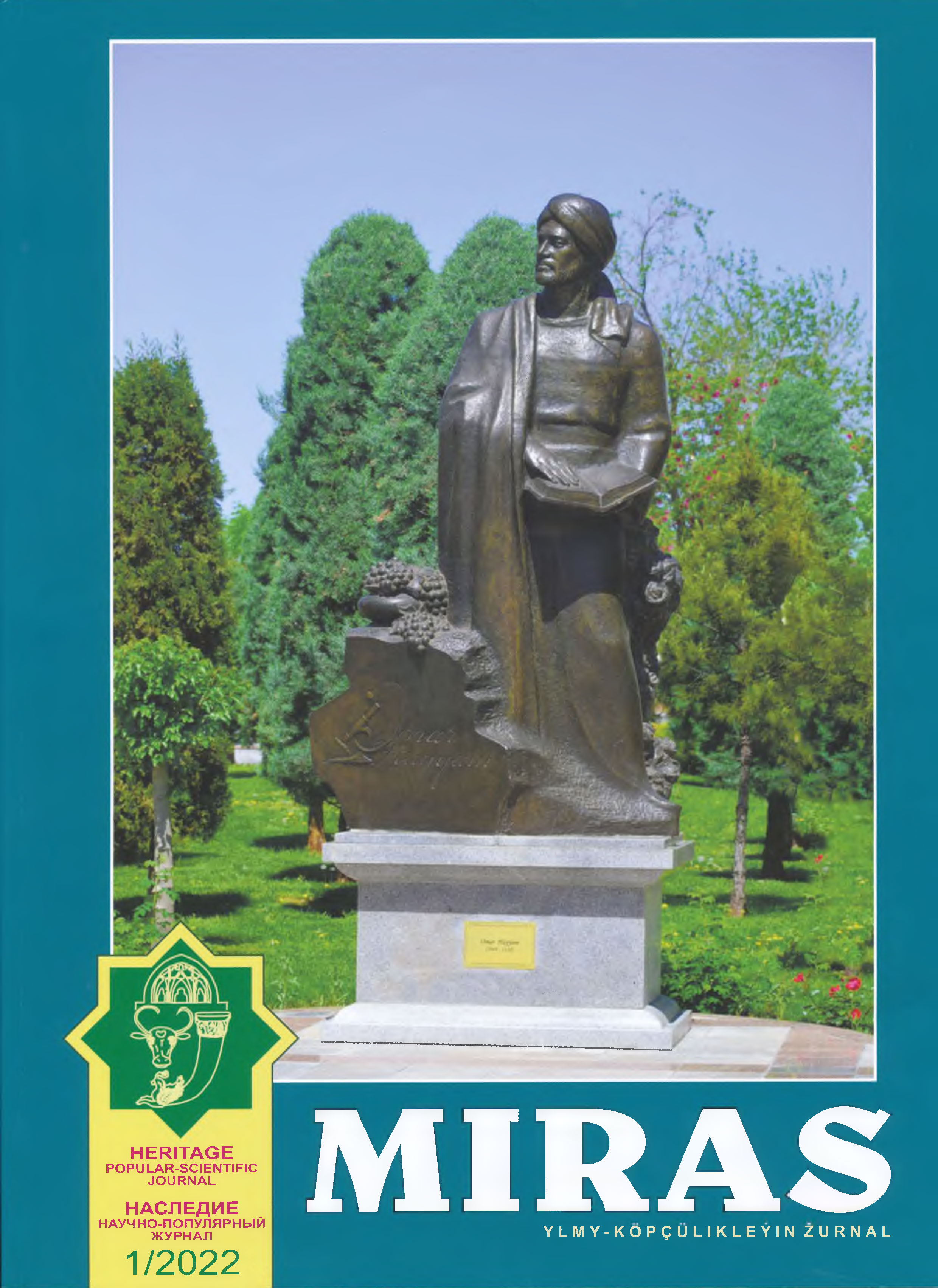 Taryhy-medeni miras — watanymyzyň we halkymyzyň gymmatly baýlygy