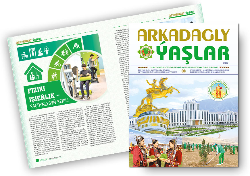 Next issue of Arkadagly Ýaşlar e-Magazine released