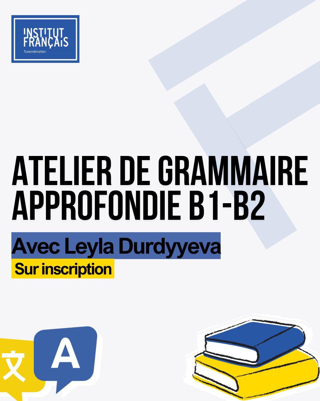 The French institute in Turkmenistan invites you to specialised language courses