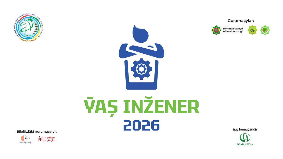 Türkmenistanyň mekdep okuwçylarynyň arasynda «Ýaş inžener 2026» bäsleşigi geçiriler