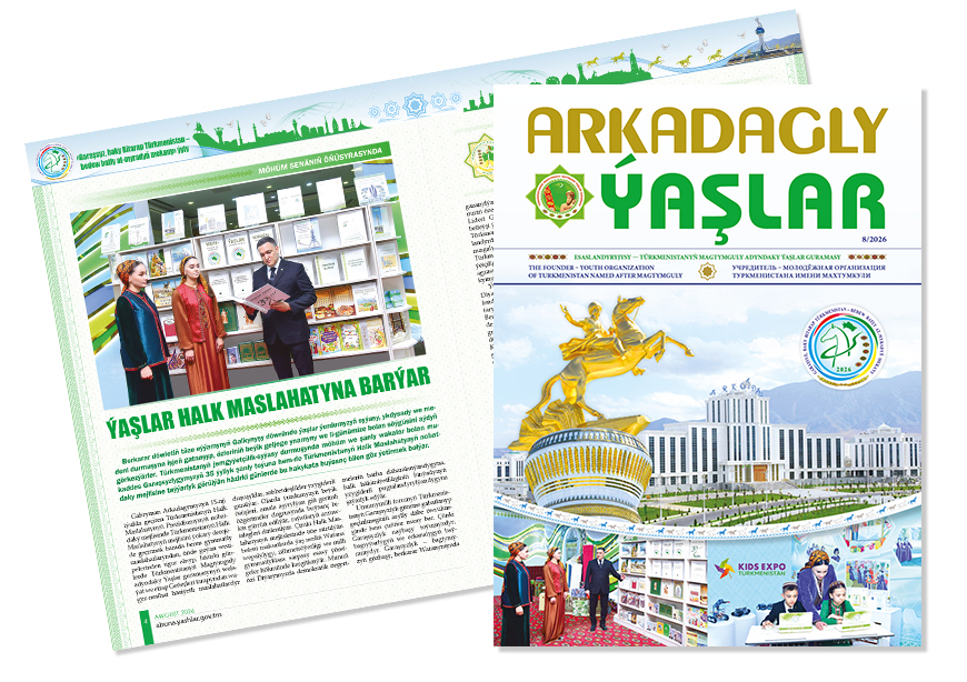 «Arkadagly ýaşlar» – голос нового поколения