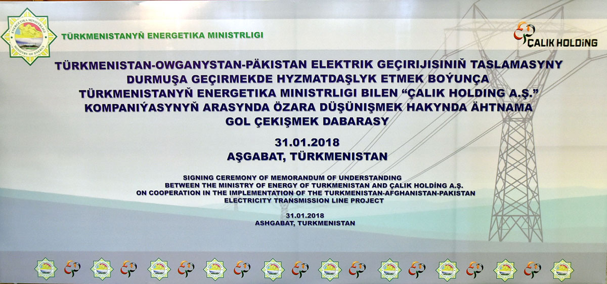 “Çalyk Holding A.Ş.” Türkmenistan-Owganystan-Pakistan elektrik geçiriji ulgamynyň gurluşygyna gatnaşar